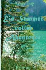 Ein Sommer voller Abenteuer af Anni Tag
