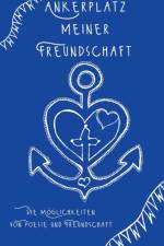 Ankerplatz meiner Freundschaft af Tina Hüsch