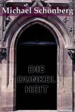 Die Dunkelheit af Michael Schoenberg