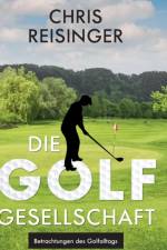 Die Golfgesellschaft af Chris Reisinger