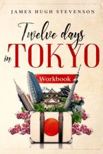 12 Days in Tokyo af James Hugh Stevenson