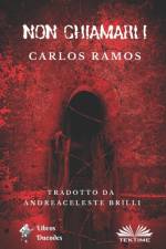 Non Chiamarli af Carlos Ramos
