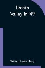 Death Valley in '49 af William Lewis Manly