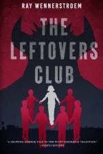 Leftovers Club af Ray Wennerstroem