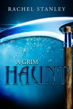 Grim Haunt af Rachel Stanley