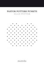 Pastor Potters Punkte af Ellis Potter