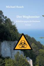 Wegbereiter af Michael Rusch