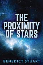 Proximity Of Stars af Benedict Stuart