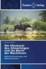 Ohnmacht des Allmachtigen und die Macht der Machtlosen af Daniel Von Allmen