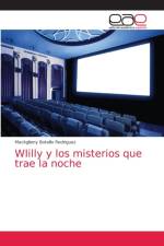 WIilly y los misterios que trae la noche af Mackgliony Botello Rodriguez