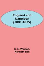 England And Napoleon (1801-1815) af Kenneth Bell