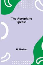 Aeroplane Speaks af H Barber