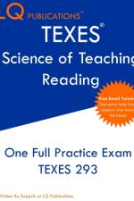 TEXES Science of Teaching Reading af Lq Publications