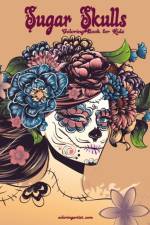 Sugar Skulls Coloring Book for Kids af Nick Snels
