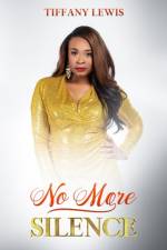 No More Silence af Tiffany Lewis