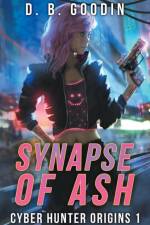 Synapse of Ash af D B Goodin