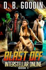 Blast Off af D B Goodin