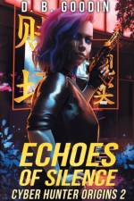 Echoes of Silence af D B Goodin
