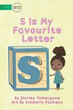 S Is My Favourite Letter