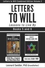 Letters to Will Combined Edition Volume 2 af Leonard Swidler