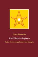 Ritual Magic for Beginners af Harry Eilenstein