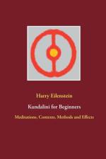 Kundalini for Beginners af Harry Eilenstein