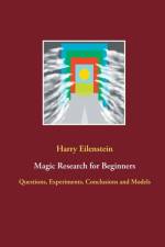 Magic Research for Beginners af Harry Eilenstein