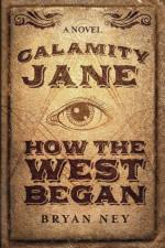 Calamity Jane af Bryan Ney