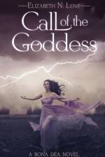 Call Of The Goddess af Elizabeth N Love