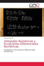 Integrales Numericas y Ecuaciones Diferenciales Numericas af Giovanni Alcocer