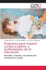 Programa para impartir cursos a padres y profesionales de la educacion af Teresita Alvarez