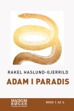 Adam i Paradis (Storskrift) af Rakel Haslund-Gjerrild