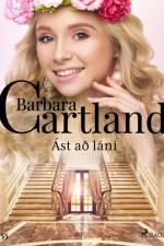 Ást að láni (Hin eilífa sería Barböru Cartland 3) af Barbara Cartland