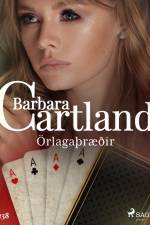 Örlagaþræðir (Hin eilífa sería Barböru Cartland 2) af Barbara Cartland