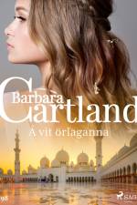 Á vit örlaganna (Hin eilífa sería Barböru Cartland 4) af Barbara Cartland