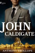 John Caldigate af Anthony Trollope