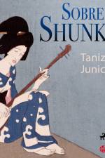 Sobre Shunkin af Junichiro Tanizaki