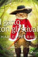 Il gatto con gli stivali af Charles Perrault