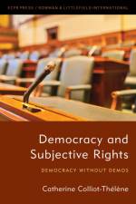Democracy and Subjective Rights af Catherine Colliot-Thelene