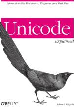 Unicode Explained af Jukka K. Korpela
