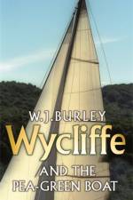 Wycliffe and the Pea Green Boat af W.J. Burley