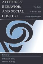 Attitudes, Behavior, and Social Context