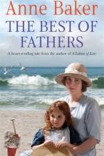 The Best of Fathers af Anne Baker