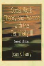 Negotiating a Good Death af Joan K Parry