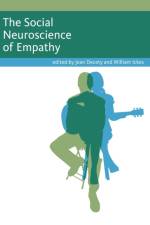 The Social Neuroscience of Empathy