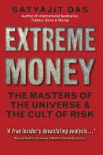 Extreme Money af Satyajit Das