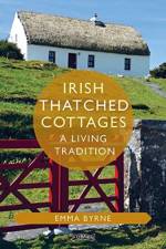 Irish Thatched Cottages af Emma (The O'Brien Press Ltd) Byrne