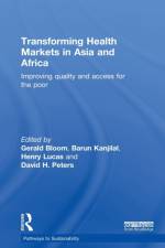 Transforming Health Markets in Asia and Africa