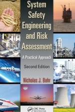 System Safety Engineering and Risk Assessment af Nicholas J. Bahr