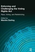 Enforcing and Challenging the Voting Rights Act